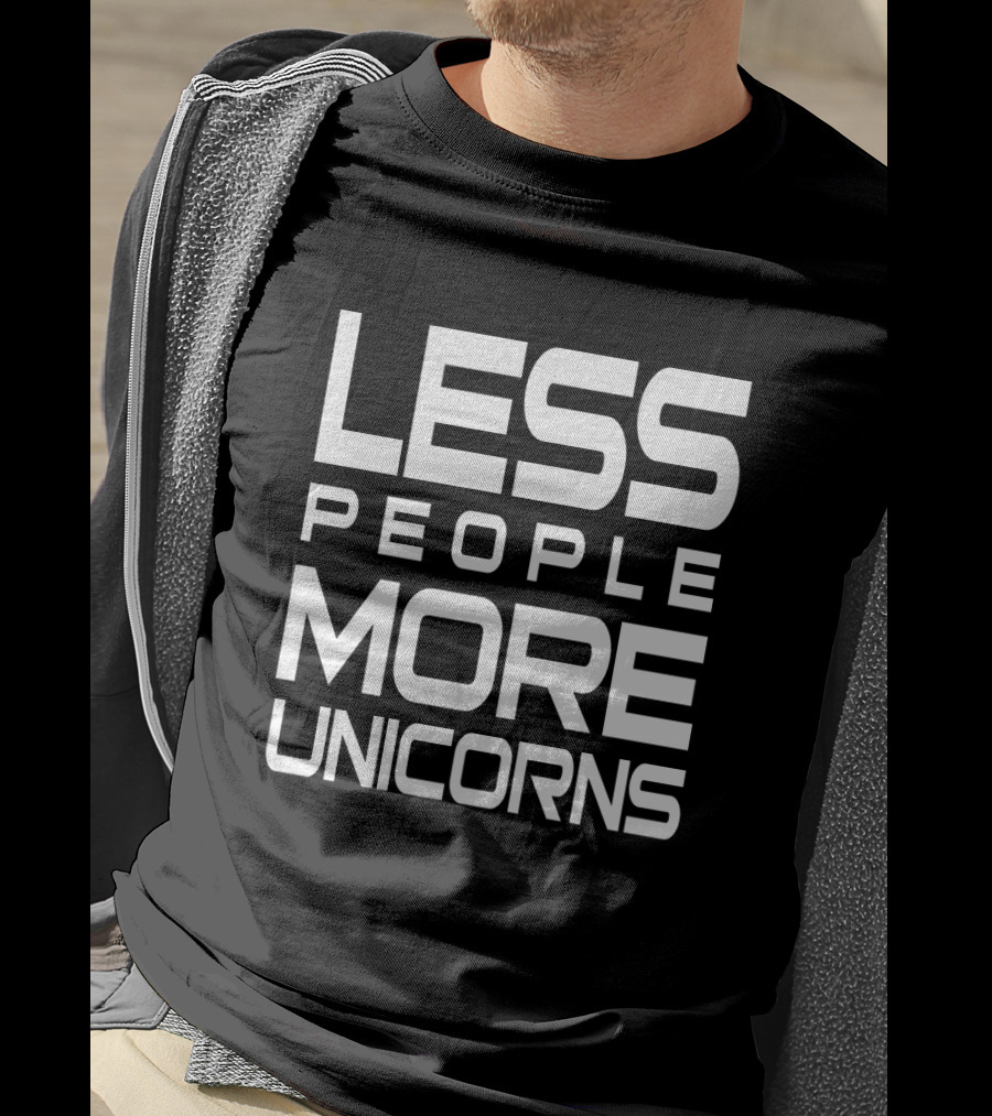 Less People More Unicorns Funny Unicorn Lovers Hate People T-Shirt