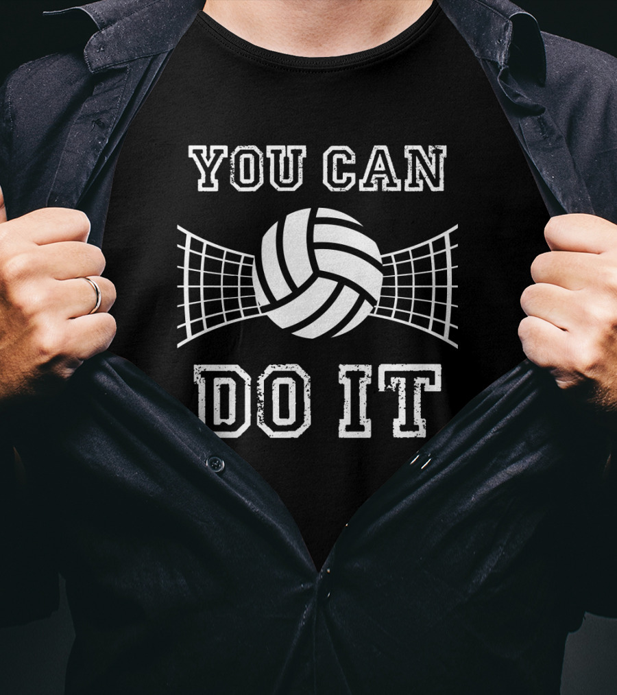 Volleyball You Can Do It Motivational Slogan With Net And Ball T-Shirt