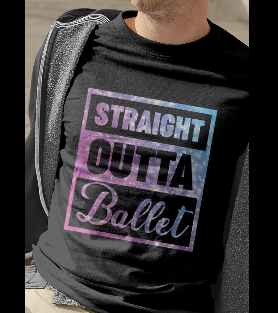 Straight Outta Ballet Sparkling Ombre Text T-Shirt