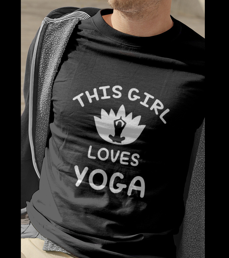 This Girl Loves Yoga Lotus Pose T-Shirt