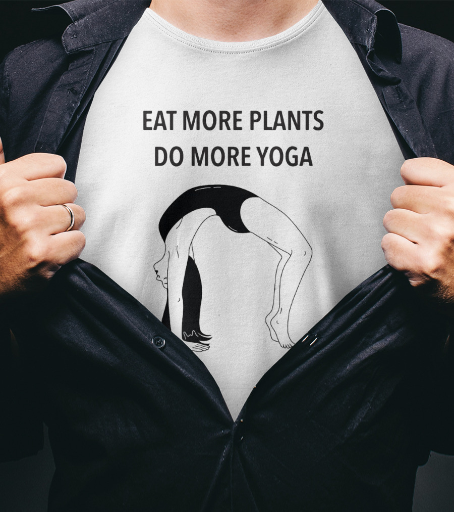 Eat More Plants Do More Yoga Handstand Pose T-Shirt