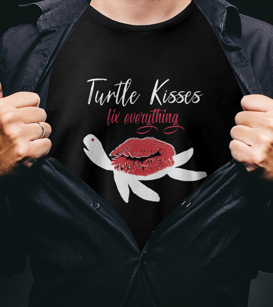 Turtle Kisses Fix Everything Red Lips And White Turtle T-Shirt