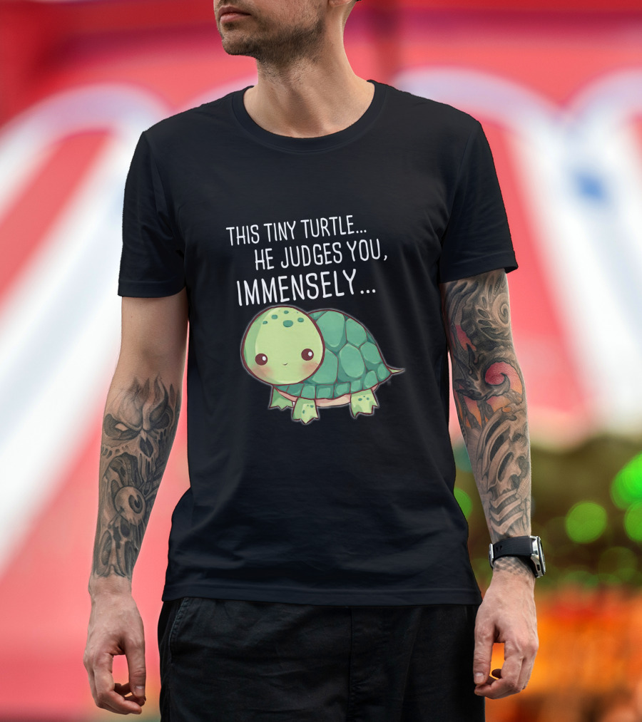 This Tiny Turtle He Judges You Immensely Cute Cartoon T-Shirt