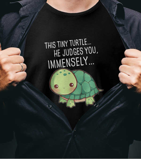 This Tiny Turtle He Judges You Immensely Cute Cartoon T-Shirt