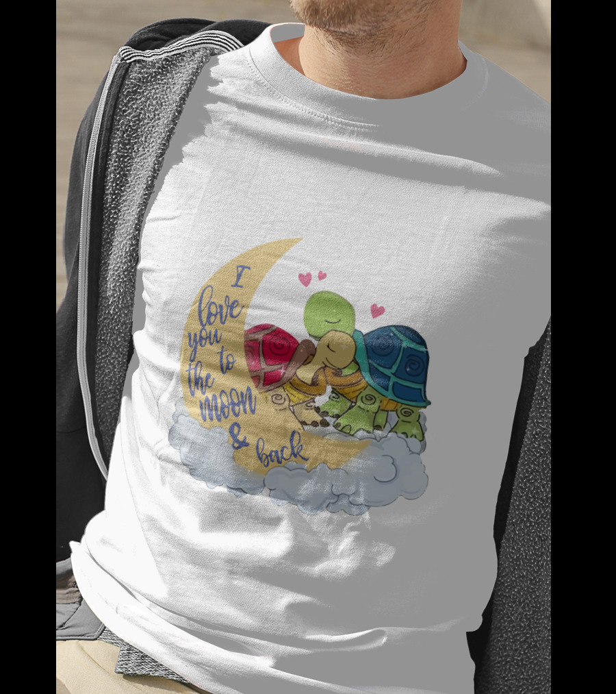 I Love You To The Moon And Back Turtle Trio With Hearts On Cloud T-Shirt