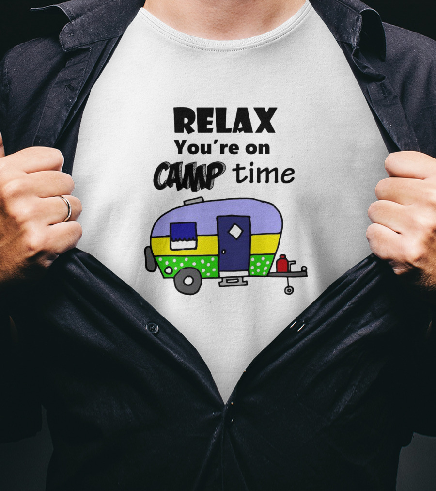 Relax You're On Camp Time With Colorful Camper T-Shirt
