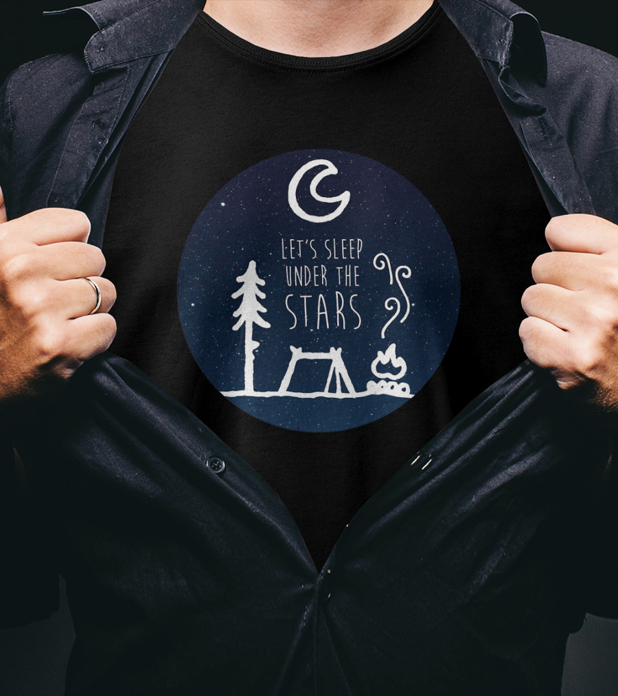 Let's Sleep Under The Stars Campfire Tent Moon Tree Night Sky T-Shirt