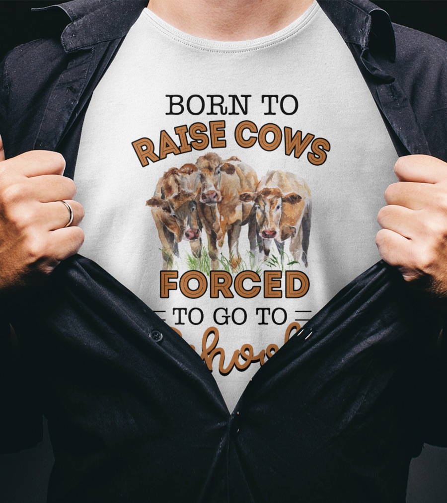 Born To Raise Cows Forced To Go To School With Watercolor Cattle T-Shirt