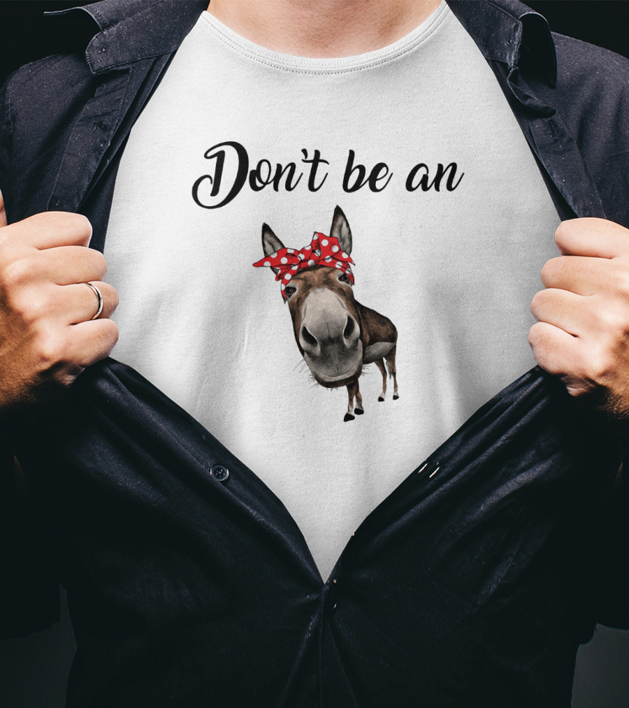 Don't Be An Donkey With Red Polka Dot Bandana T-Shirt