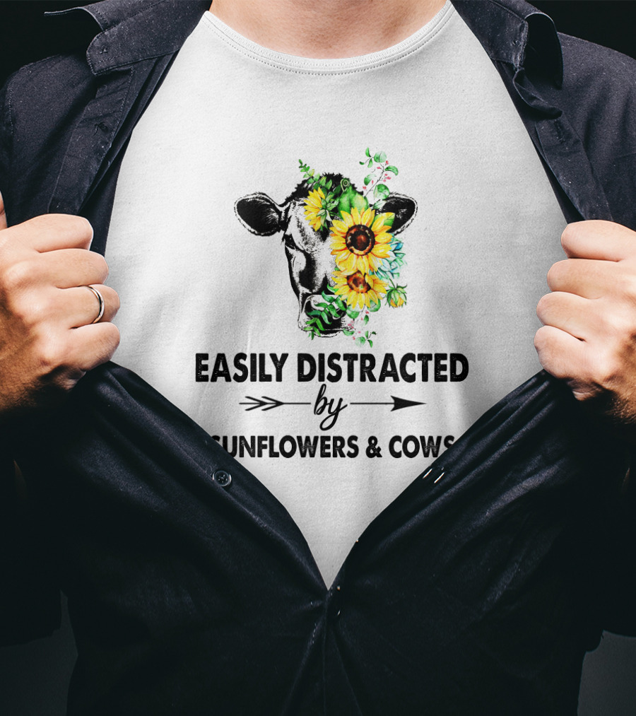 Easily Distracted By Vibrant Sunflowers And Playful Cows With Floral Accents T-Shirt