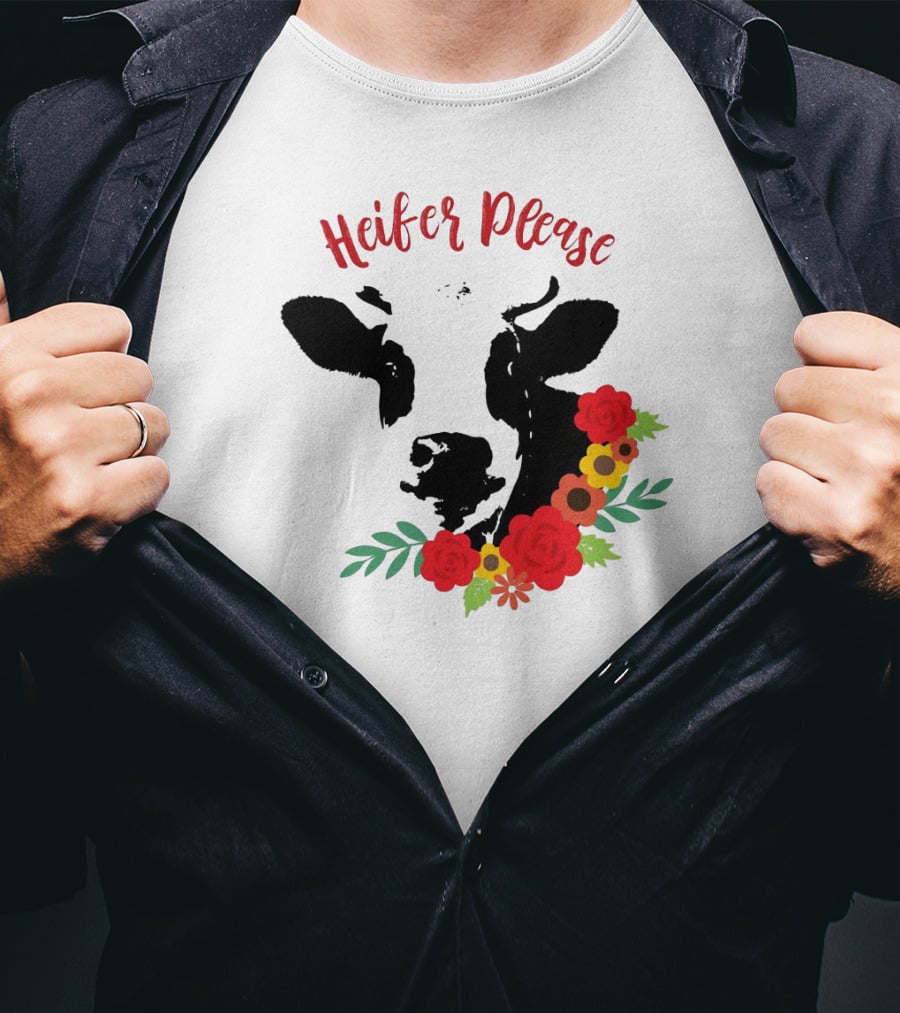 Heifer Please Cow With Floral Accents For Country Girls T-Shirt