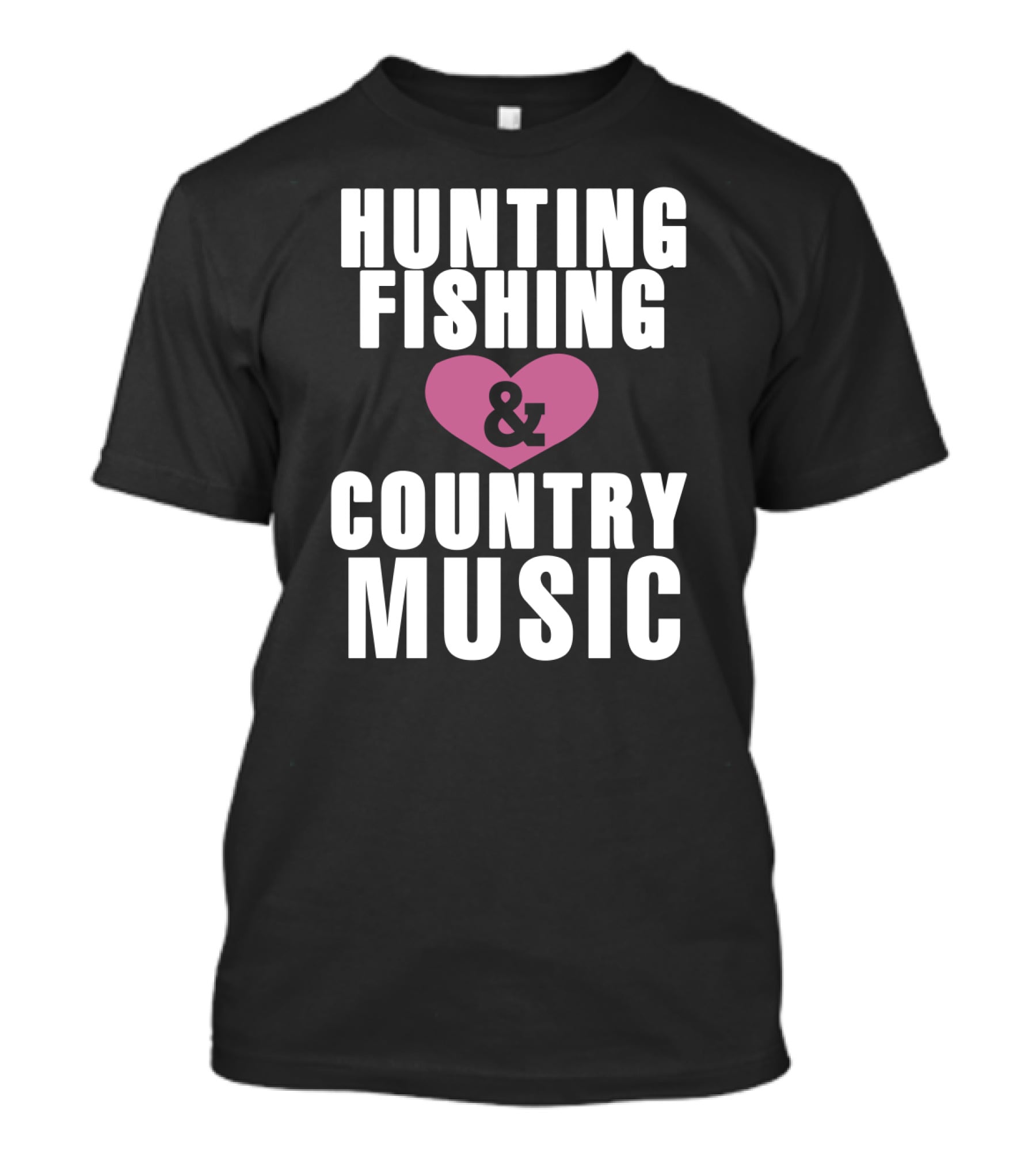 Hunting Fishing And Country Music Heart T-Shirt