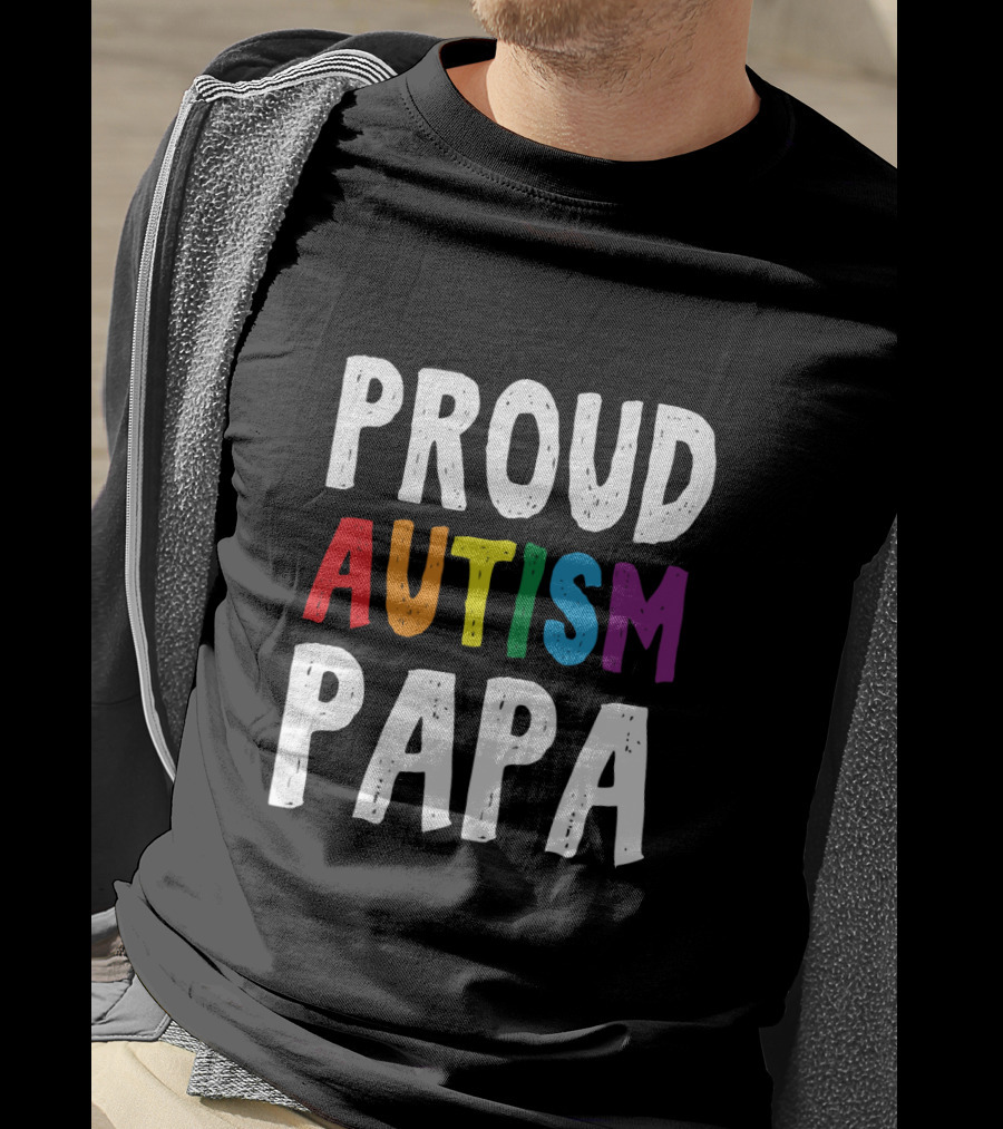 Proud Autism Papa Multicolored Support Advocate T-Shirt