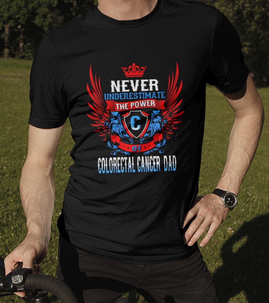 Never Underestimate The Power Of Colorectal Cancer Dad Emblem With Wings T-Shirt