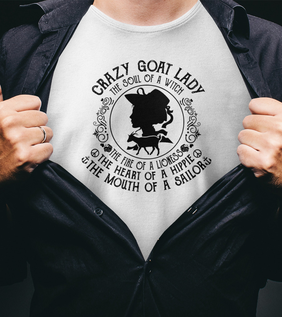 Crazy Goat Lady Soul Witch Fire Lioness Heart Hippie Mouth Sailor T-Shirt