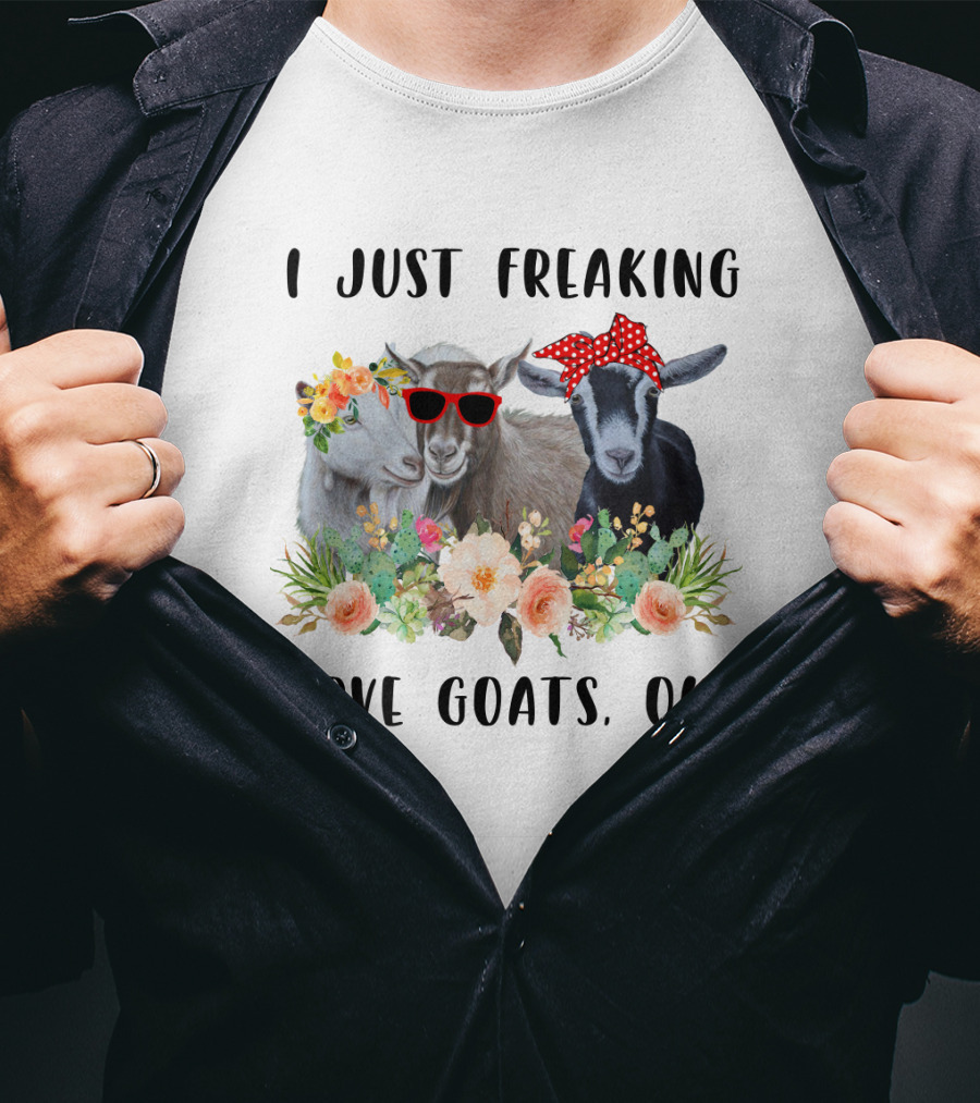 I Just Freaking Love Goats OK Floral Sunglasses Bow Playful T-Shirt