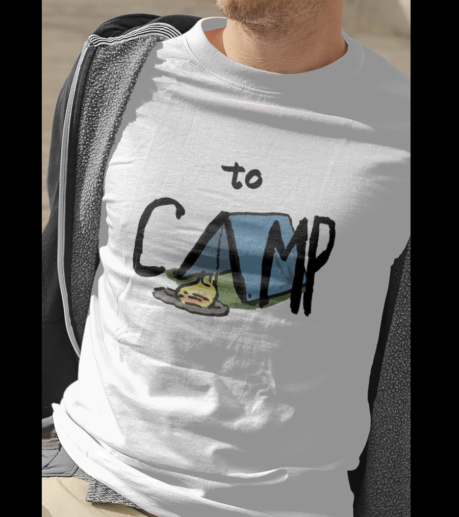 To Camp With Tent And Campfire T-Shirt
