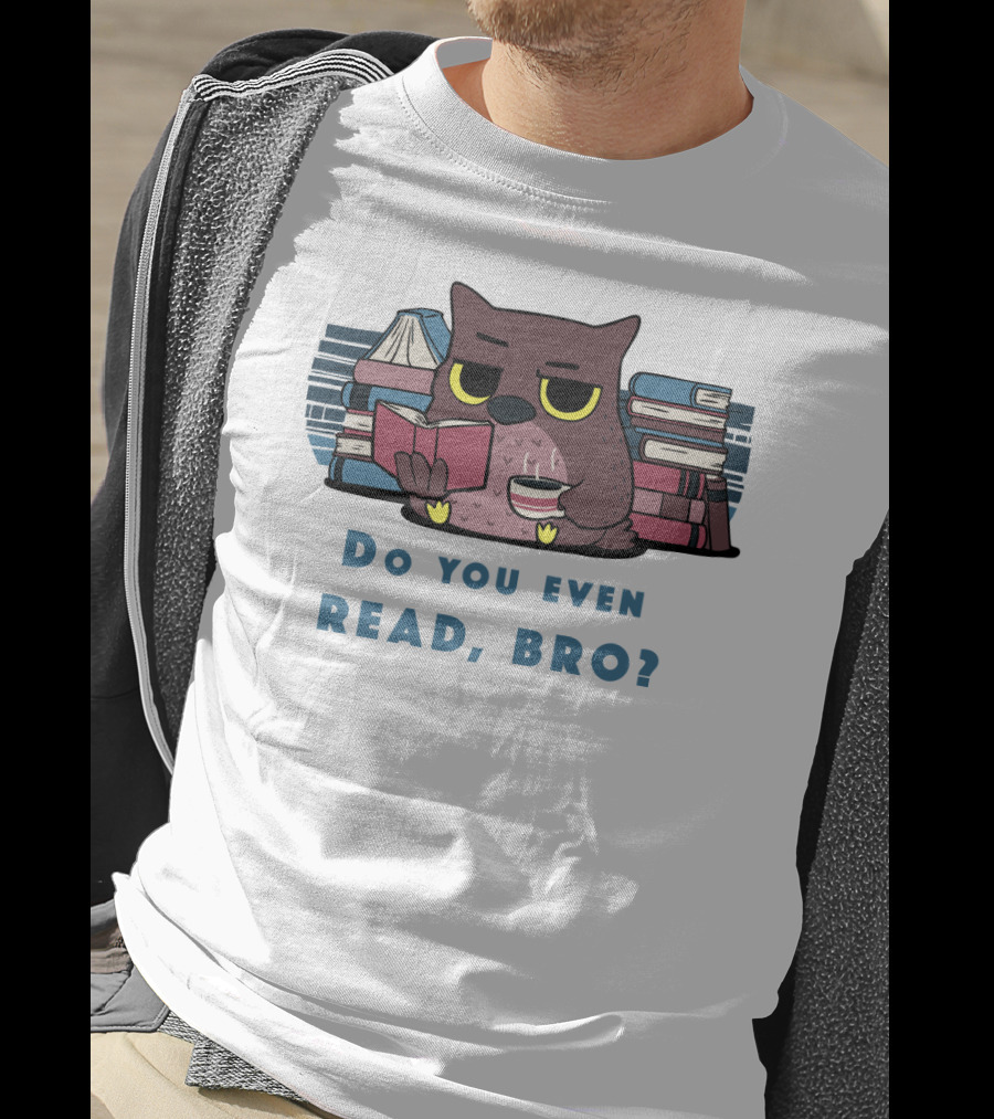 Owl Reading Books Library Coffee Do You Even Read, Bro? T-Shirt