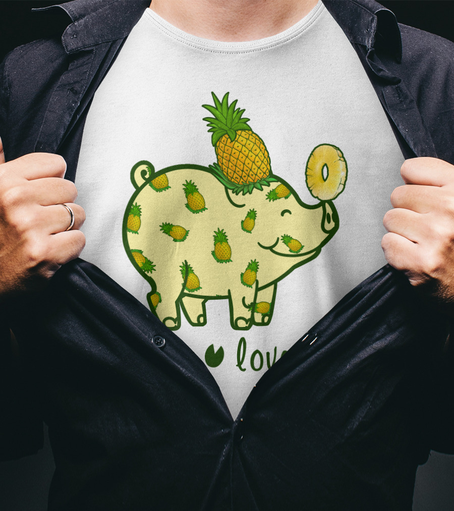 Pig Love Pineapple Cute Pig Farm Animal Pineapple T-Shirt