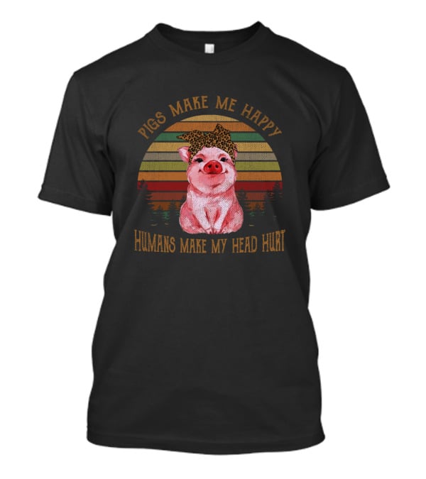 Pigs Make Me Happy Humans Make My Head Hurt Retro Pig With Leopard Print Bow T-Shirt