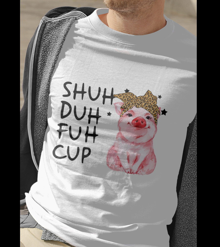 SHUH DUH FUH CUP Cute Pig With Leopard Headband Farm Animal T-Shirt