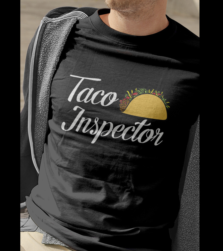 Taco Inspector Fun Foodie T-Shirt With Taco T-Shirt