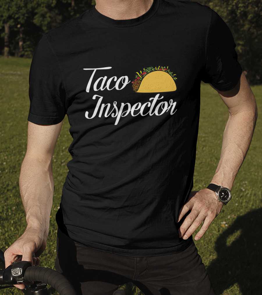 Taco Inspector Fun Foodie T-Shirt With Taco T-Shirt