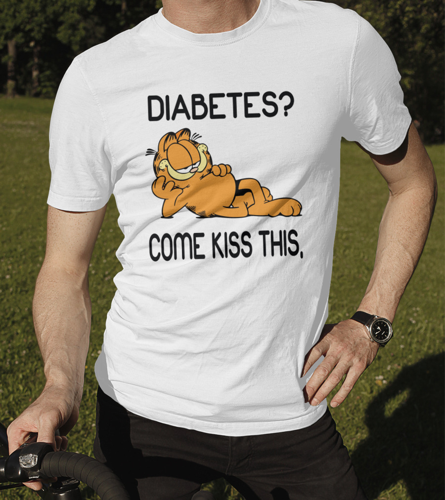 Diabetes Come Kiss This Garfield T-Shirt
