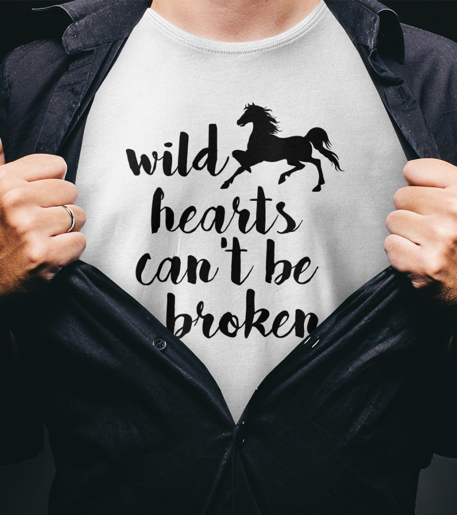 Wild Hearts Can't Be Broken Horse T-Shirt