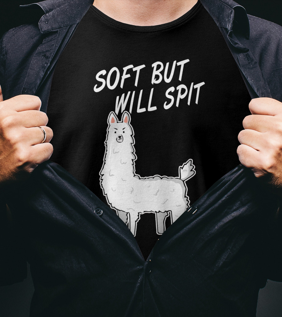 SOFT BUT WILL SPIT Llama T-Shirt