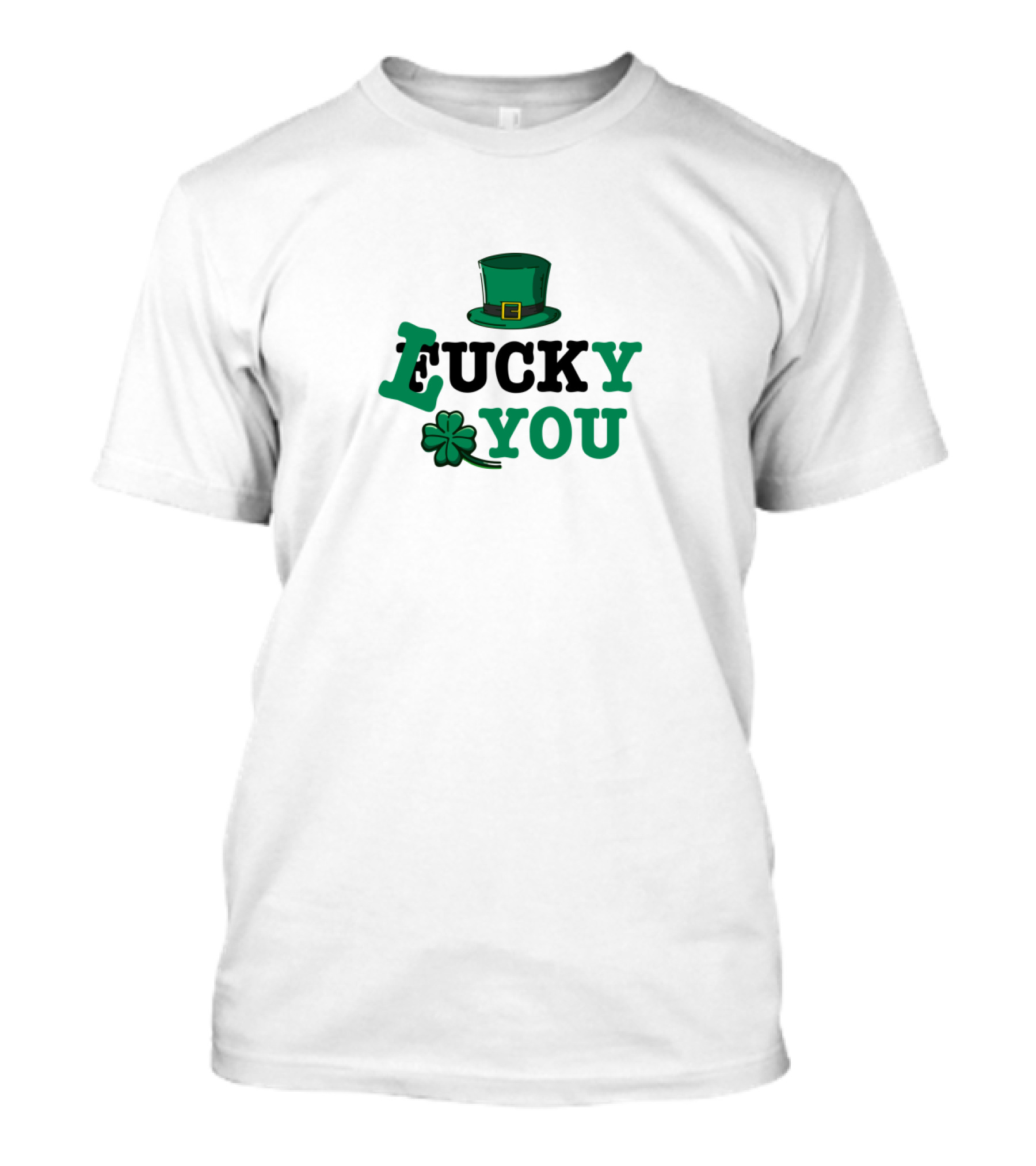 Lucky You Shamrock Hat T-Shirt