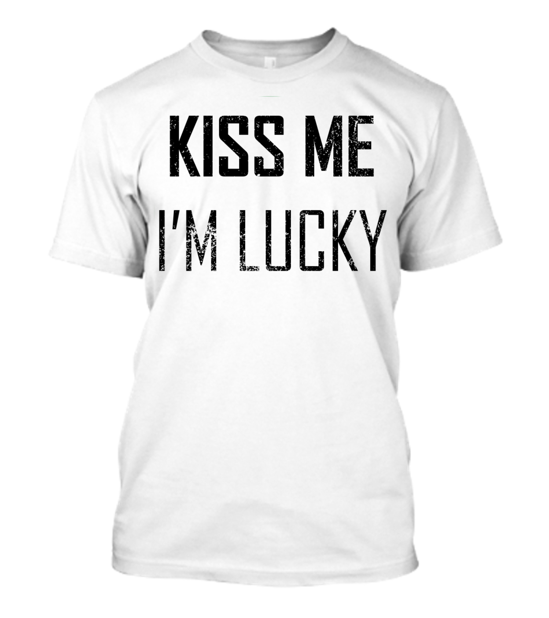 Kiss Me I'm Lucky St. Patrick's Day T-Shirt