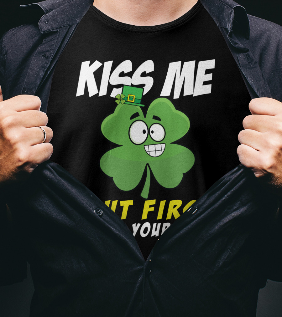Kiss Me But First Brush Your Teeth Shamrock Leprechaun Hat T-Shirt