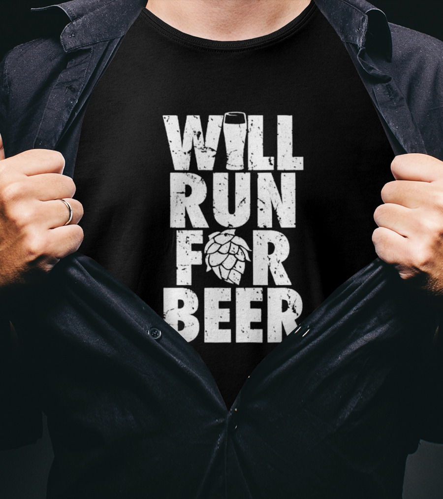 Will Run For Beer Pint Glass And Hop T-Shirt