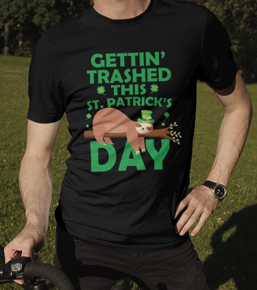 Gettin' Trashed This St. Patrick's Day Funny Sloths T-Shirt