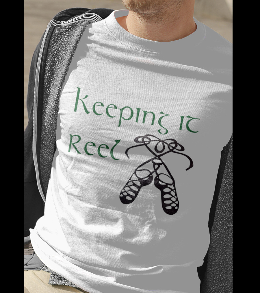 Keeping It Reel Cute Funny Irish Step Dance Girls T-Shirt