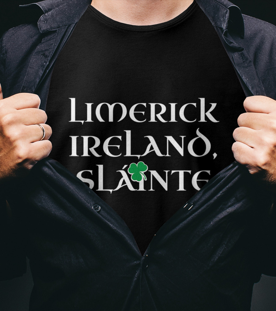 Limerick Ireland Sláinte Shamrock St Patricks Day T-Shirt