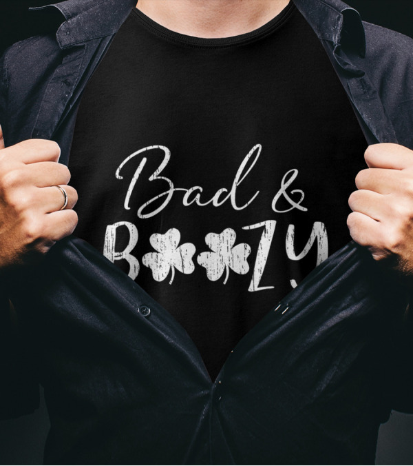 Bad And Boozy Distressed Clover St. Patrick's Day T-Shirt
