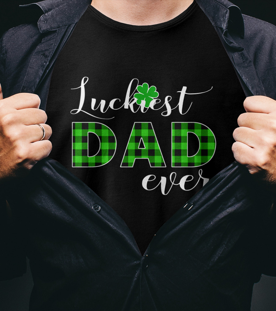 Luckiest Dad Ever Clover Green Plaid T-Shirt