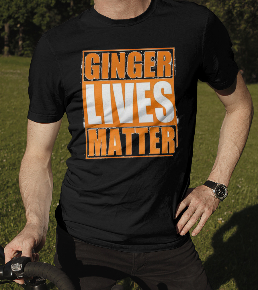 Ginger Lives Matter Funny Gingers Redhead T-Shirt