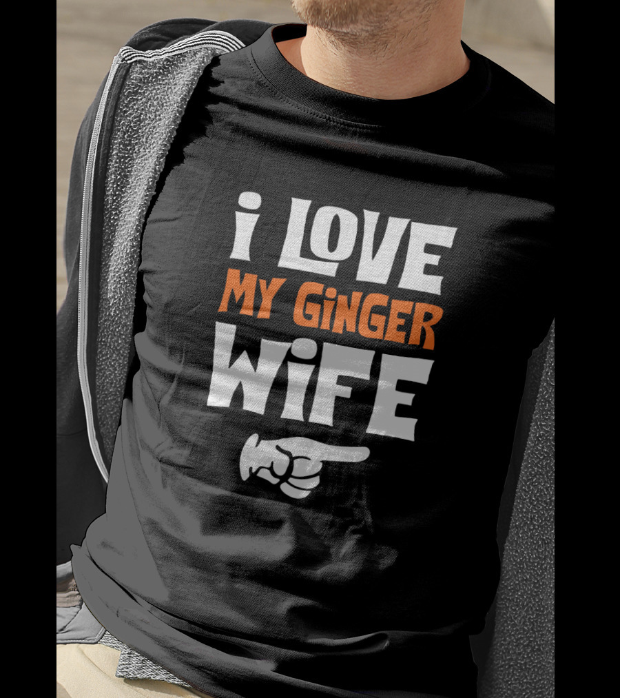 I Love My Ginger Wife Finger Pointing T-Shirt