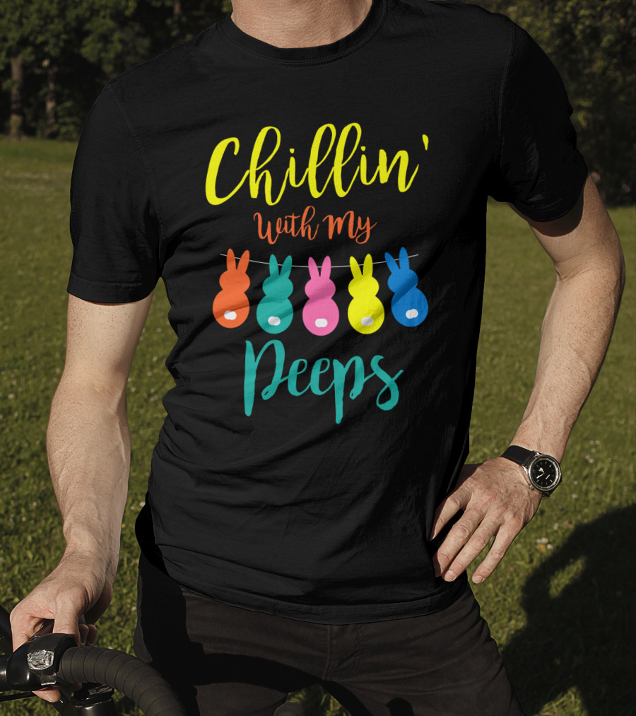 Chillin' With My Peeps Bunny Marshmallow Candy Characters T-Shirt