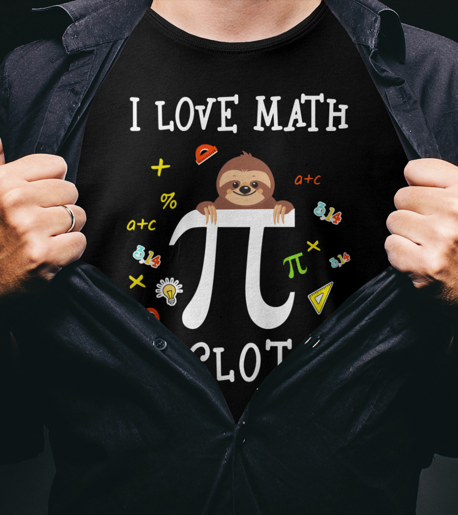 I Love Math And Sloths Pi Day 3.14 With Cute Sloth And Math Symbols T-Shirt
