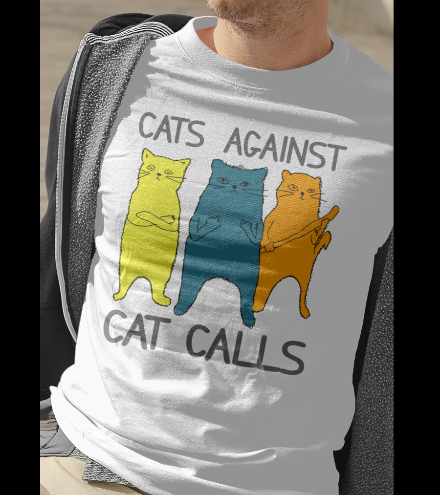 CATS AGAINST CAT CALLS Three Colorful Cats United Stance T-Shirt