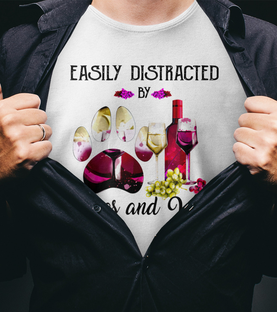 Easily Distracted By Dogs And Wine Paw Print With Bottle And Glasses T-Shirt