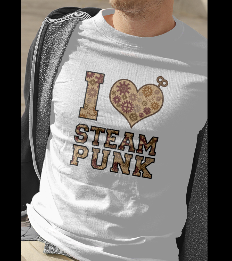 I Love Steampunk Gears And Cogs T-Shirt