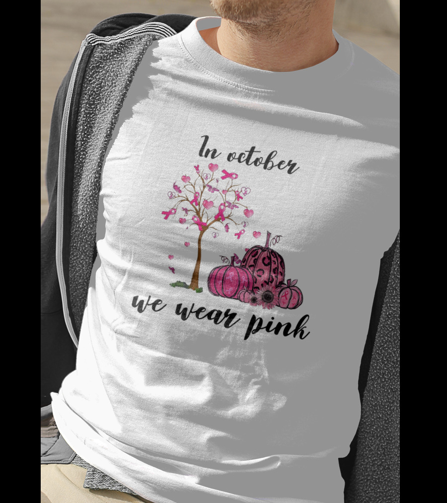 In October We Wear Pink Breast Cancer Awareness Pink Ribbon Tree And Pumpkins T-Shirt