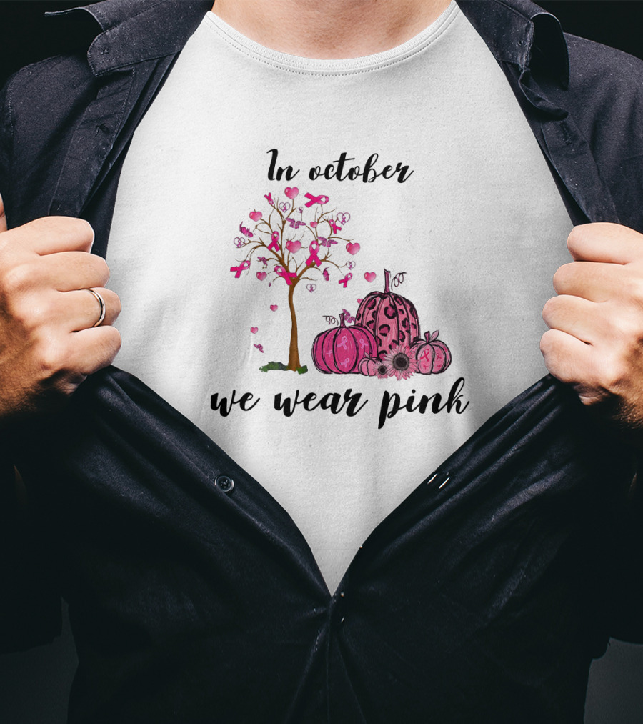 In October We Wear Pink Breast Cancer Awareness Pink Ribbon Tree And Pumpkins T-Shirt