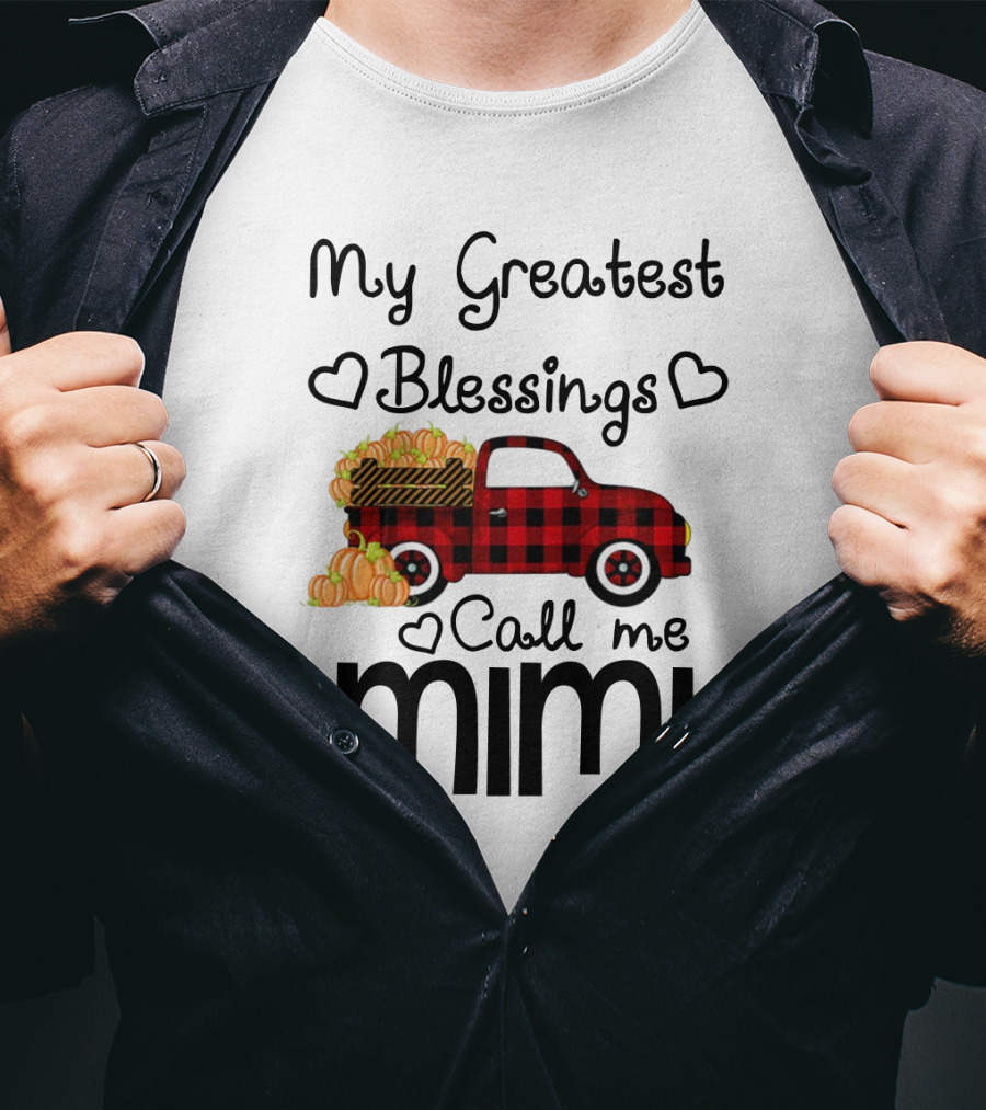My Greatest Blessings Call Me Mimi Truck With Pumpkins T-Shirt