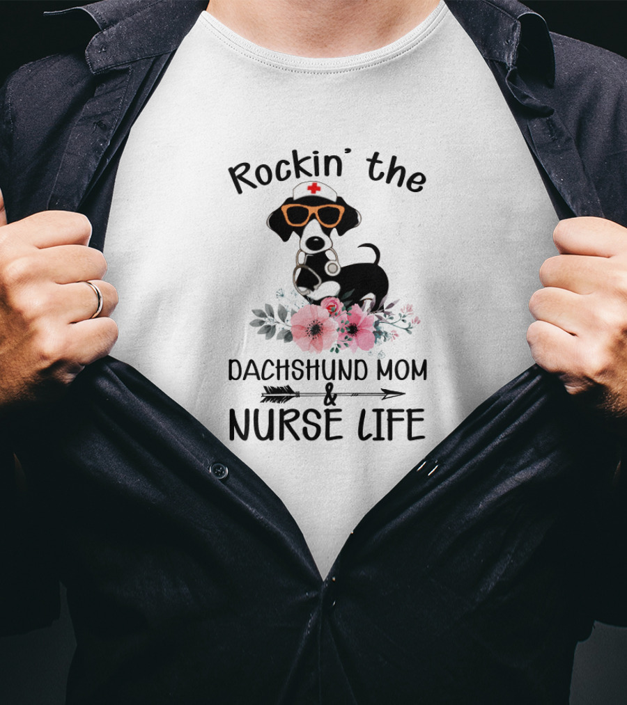 Rockin' The Dachshund Mom And Nurse Life With Floral Accents And Sunglasses T-Shirt